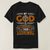 Mijn God is sterker dan Leukemie Survivor T-shirt (Design voorkant)