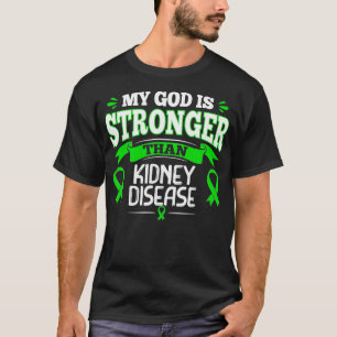 Mijn God is sterker dan nierziekte Groene Ribbo T-shirt