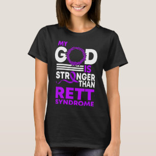 Mijn God Is Sterker Dan Rett Syndroom Bewustzijn R T-shirt