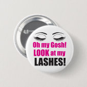 Mijn god! Lashes badge-knoppen Ronde Button 5,7 Cm (Voorkant /achterkant)