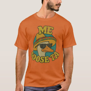 Mijn Goosea Meican Grappige Spaanse Gans Stunt mei T-shirt