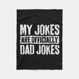 Mijn grappen zijn officieel vader grappen T-shirt Fleece Deken
