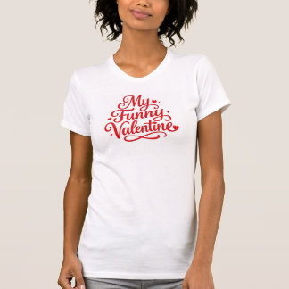 Mijn grappige Valentijn T-shirt
