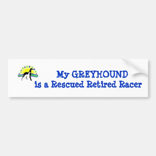 Mijn GREYHOUND is een gered, in ruste gehouden rac Bumpersticker (Voorkant)