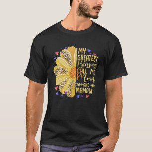 Mijn grootste zegeningen noemen me mama en mama sc t-shirt