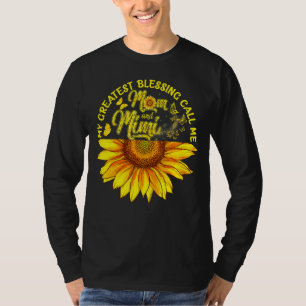 Mijn grootste zegeningen noemen me mama en Mimi Ha T-shirt