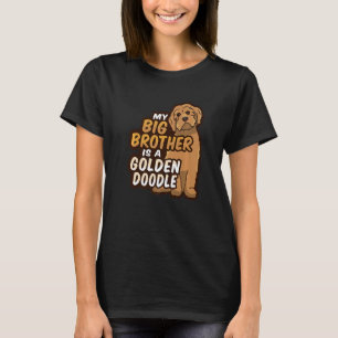 Mijn grote broer is een Golden Doodle voor een hon T-shirt