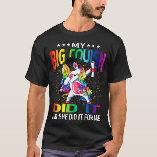 Mijn grote nicht deed het en ze Afstuderen Unico T-shirt
