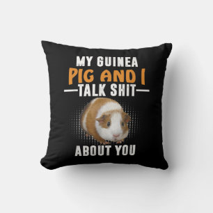 Mijn Guinee pig en ik hebben het over jou huiseige Kussen