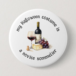 Mijn Halloween kostuum is een beginnende sommelier Ronde Button 7,6 Cm