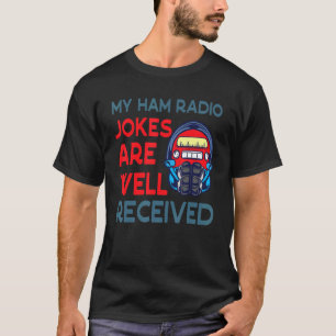 Mijn Ham Radio grappen worden goed ontvangen Manne T-shirt