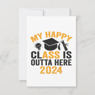 Mijn Happy Class is Outta Hier 2024 Funny Afstuder Bedankkaart