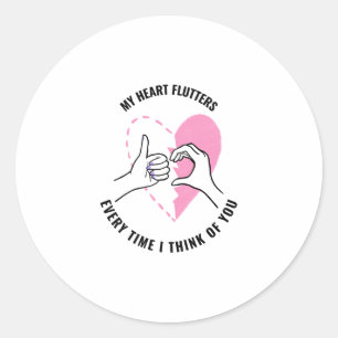 Mijn hart fladdert elke keer als ik aan je denk ronde sticker