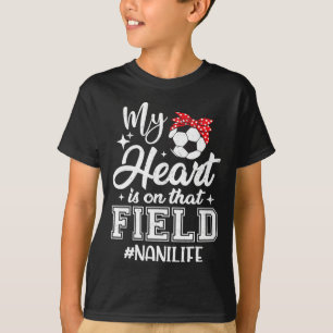 Mijn hart is op dat voetbalveld Nani oma T-shirt