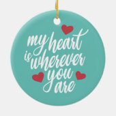 Mijn hart is waar je Valentijn bent | ORNAMENT (Achterkant)