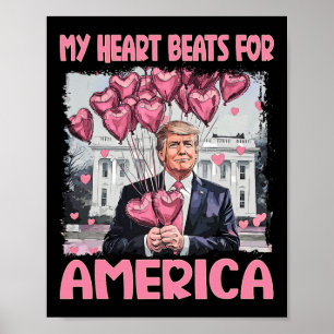 Mijn hart klopt voor Amerika Trump Valentijnsdag Poster