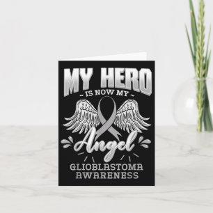 Mijn held is nu mijn engel glioblastoma multiforme kaart