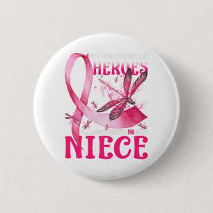 Mijn helden die ik roze Draag voor mijn nichtblaas Ronde Button 5,7 Cm