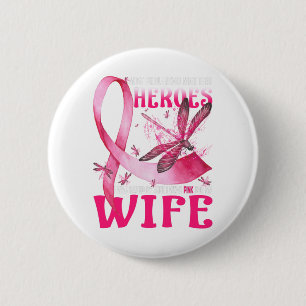 Mijn helden die ik roze Draag voor mijn vrouw bors Ronde Button 5,7 Cm