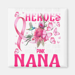 Mijn helden ik Draag roze voor mijn nana Magneet