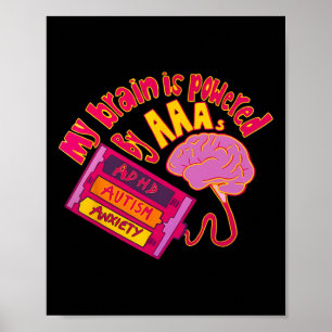 Mijn hersenen worden aangedreven door AAA ADHD Aut Poster