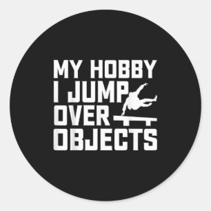Mijn hobby's Ik spring over voorwerpen - Parkour T Ronde Sticker