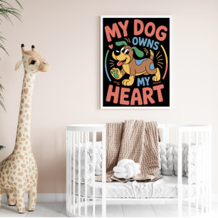 Mijn hond bezit mijn hart poster