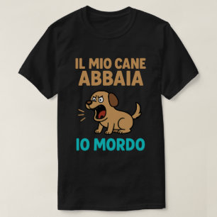 Mijn Hond Blaft Ik Bijt – Leuke Grafiek c T-shirt