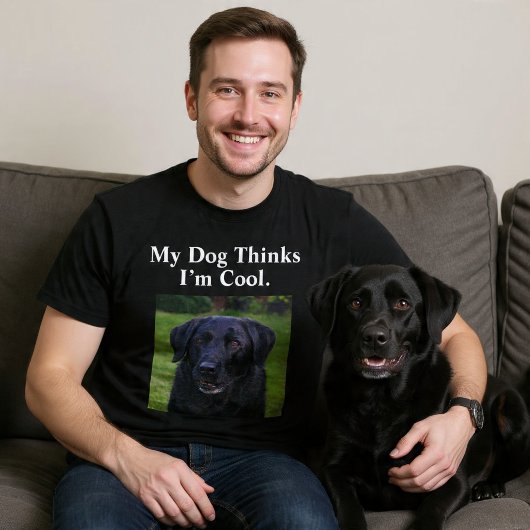 Mijn hond denkt dat ik cool ben. Aangepaste grappi T-shirt
