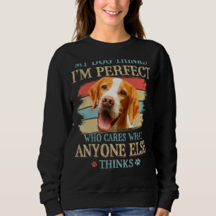 Mijn hond denkt dat ik een perfecte Engelse aanwij Trui