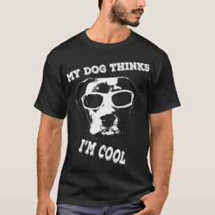 Mijn hond denkt dat ik 'n kool pit bull Amstaff St T-shirt