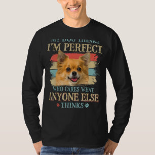 Mijn hond denkt dat ik perfect Chihuahua Dog Retro T-shirt