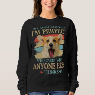 Mijn hond denkt dat ik perfect Welsh Corgi Retro S Trui