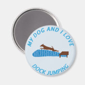 Mijn hond en ik hou van Dock Jumping Magneet (Voorkant / Achterkant)