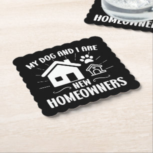 Mijn hond en ik zijn nieuwe huiseigenaren Funny ho Kartonnen Onderzetters