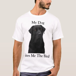 Mijn hond geeft me de vogel t-shirt