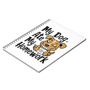 Mijn hond heeft mijn huiswerk gegeten notitieboek