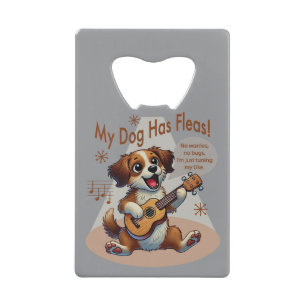 Mijn hond heeft vlooien ukelele tuning song kredietkaart flessenopener