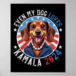 Mijn hond houdt van kamala 2024 teckel liefhebber poster