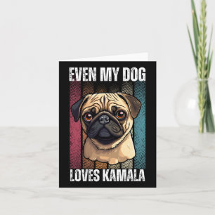 Mijn hond houdt van kamala pug liefhebbers kaart