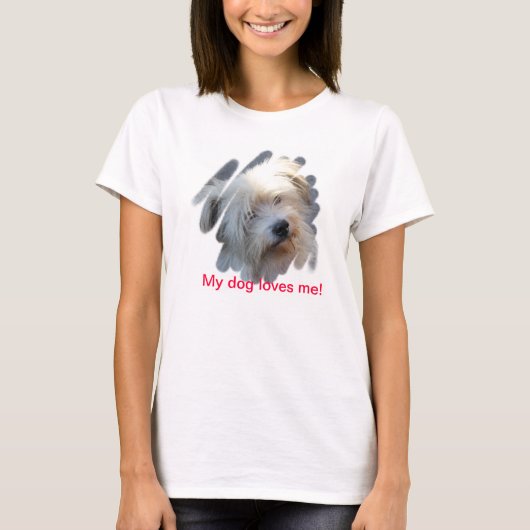 Mijn hond houdt van me! t-shirt (Voorkant)