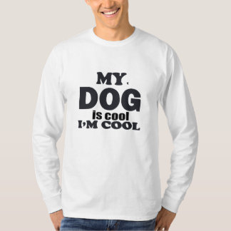 Mijn hond is cool, ik ben cool, grappige typografi t-shirt