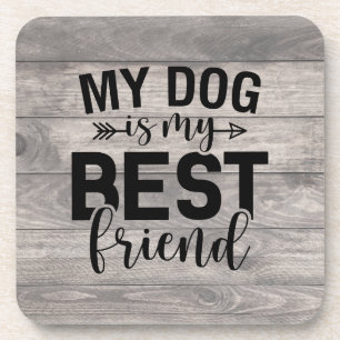 Mijn hond is mijn beste vriend Onderzetter