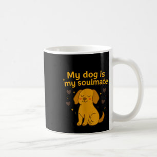Mijn hond is mijn soulmate - gloeiende puppy liefd koffiemok