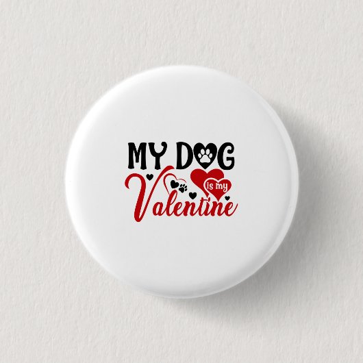 Mijn hond is mijn Valentijn. Ronde Button 3,2 Cm (Voorkant)