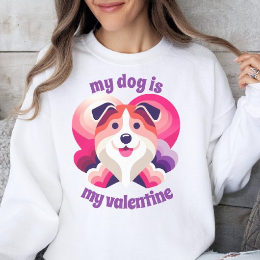 Mijn hond is mijn Valentijn Sweatshirt