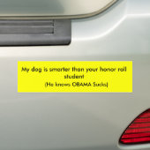 Mijn hond is slimmer dan je eerstemstudent... bumpersticker (Op auto)