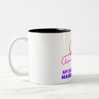 Mijn hond maakt me altijd gelukkig tweekleurige koffiemok