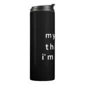 Mijn hond vindt me cool thermosbeker (Gedraaid links)