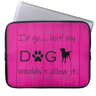 Mijn hond zou geen laptophoes toestaan - magenta laptop sleeve